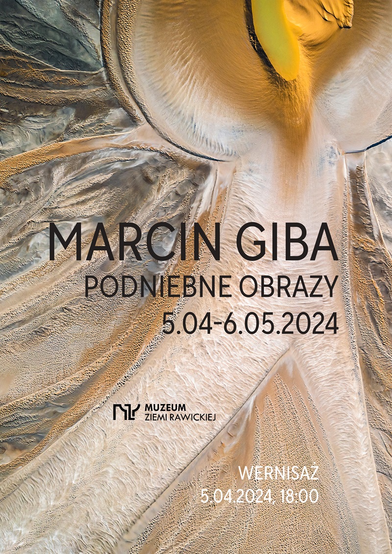  Muzeum Ziemi Rawickiej zaprasza 5 kwietnia o godzinie 18.00 na wernisaż wystawy Marcina Giby "Podniebne obrazy". 
